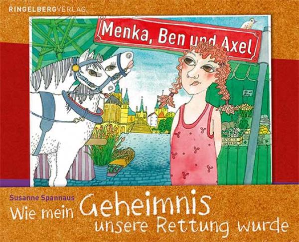 Menka, Ben und Axel